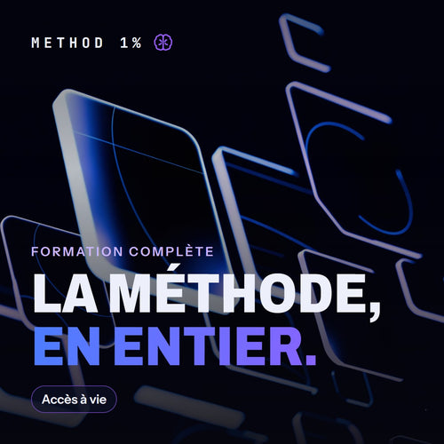 Formation Method 1% — la méthode en entier, accès à vie